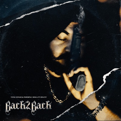 Back 2 Back (feat. Inderpal Moga & Spacey) - Single