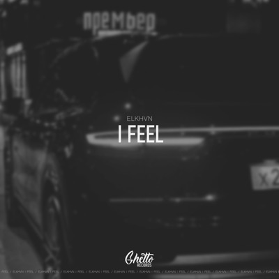 I Feel - Single