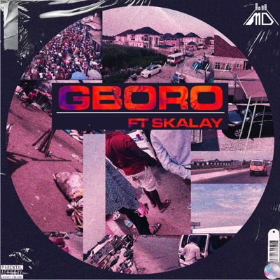 Gboro (feat. Skalay) - Single