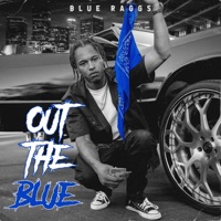 Out the Blue - Blue Ragg$