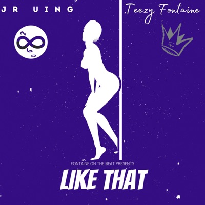 LIKE THAT (feat. JR UING) - Single