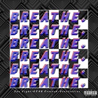 BREATHE (feat. KXNG Crooked & Constantine) - Single - Sun Light