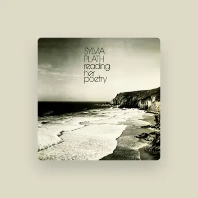 Listen to Sylvia Plath, watch music videos, read bio, see tour dates & more!