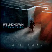 Known Strangers — Well