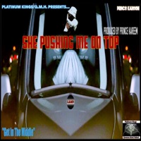 She Pushing Me On Top - Single - Prince Kareem