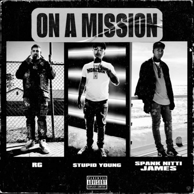 On A Mission (feat. Spank Nitti James) - Single