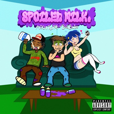 Spoiled Milk (feat. Big Bubs) - Single
