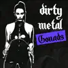 Stream & download Dirty Metal