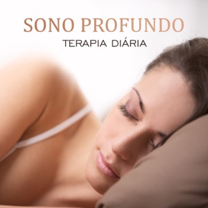 Sono Profundo – Terapia diária para descansar, relaxar, adormecer mais rápido, sono restaurador e durador. combate a insônia, os terrores noturnos e o sonambulismo