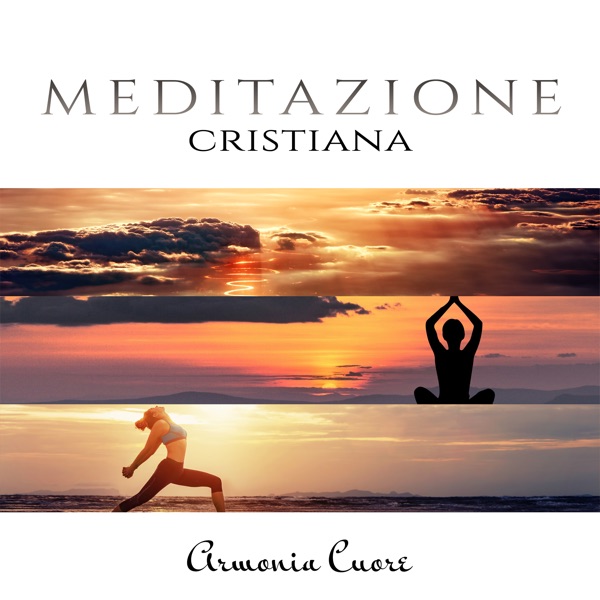 Meditazione cristiana (Lenitivo pianoforte)