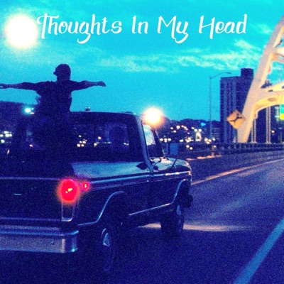 Thoughts In My Head (feat. Luvseff) - Single