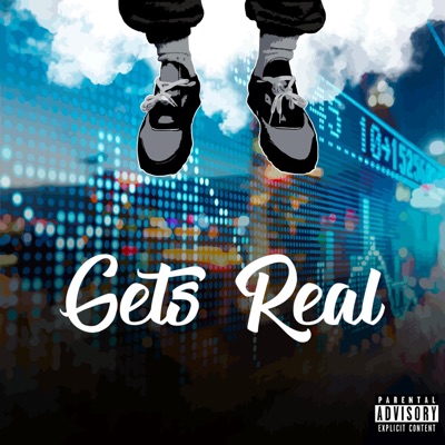 Gets Real - Single