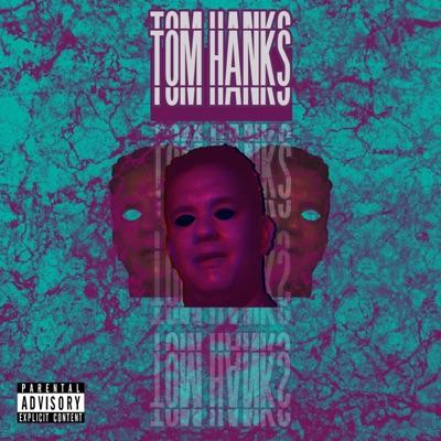 Tom Hanks (feat. Pat Anthony & Sticcy Stacks) - Single