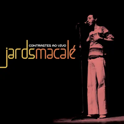 Contrastes Ao Vivo - Jards Macalé Contrastes Ao Vivo - Jards Macalé