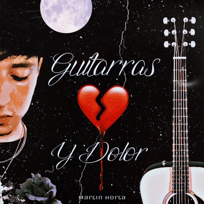 Guitarras Y Dolor - Single