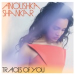 Anoushka Shankar & Norah Jones - Traces of You