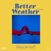 Better Weather - ให้เธอหายดี (feat. Toh Nap a lean & Lanna Pop Club)