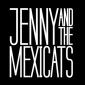 Jenny and The Mexicats artwork