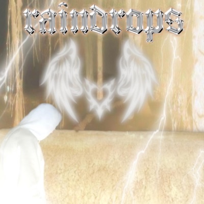 Raindrops (feat. Oilcolor) - Single