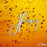 Honey - Single - J-Killa