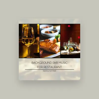 Listen to Restaurant R&B, watch music videos, read bio, see tour dates & more!