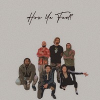 How Ya Feel (feat. Avila) - Single - Ilish