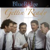 Blueridge, Alan Bibey & Junior Sisk - The Bridge