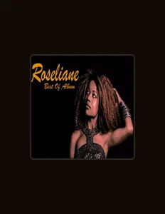 Roseliane: песни, клипы, биография, даты выступлений и многое другое.