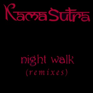 Night Walk ( Remixes ) - EP