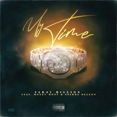 My Time (feat. Money Mont & Sparda Deleon) - Single