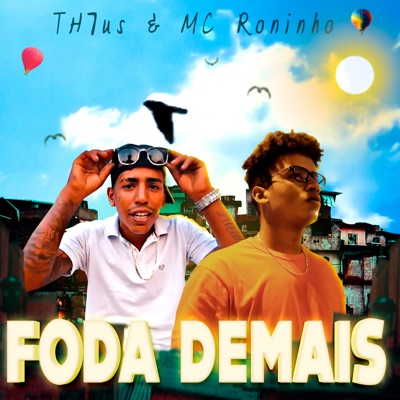 Foda Demais (feat. Mc Roninho) - Single