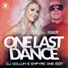 Stream & download One Last Dance (feat. Trans-X) [DJ Gollum & Empyre One Edit Extended Mix] - Single