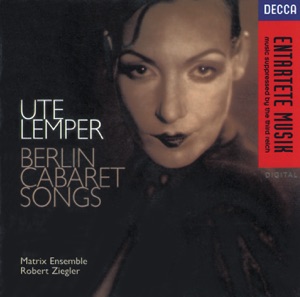 Ute Lemper - Berlin Cabaret Songs