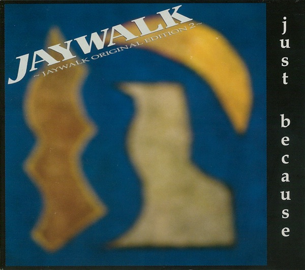 Just Because Jaywalk Original Edition 2