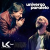 Universo Paralelo by La K'onga, Nahuel Pennisi iTunes Track 1
