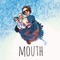 Broken Static - Mouth lyrics