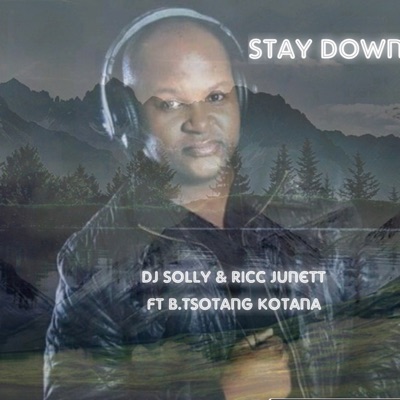 Stay down (feat. Babalwa kotana) [Radio Edit] - Single