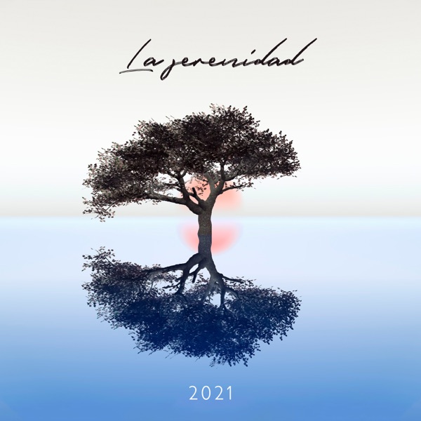 La serenidad 2021
