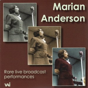 Marian Anderson - Live Broadcast Performances (1944-1951
