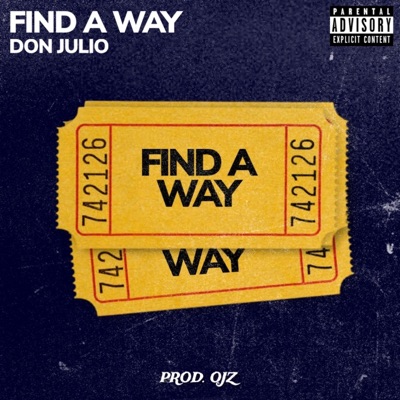 FIND a WAY (feat. Don Julio) - Single
