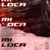 mi loca - Single