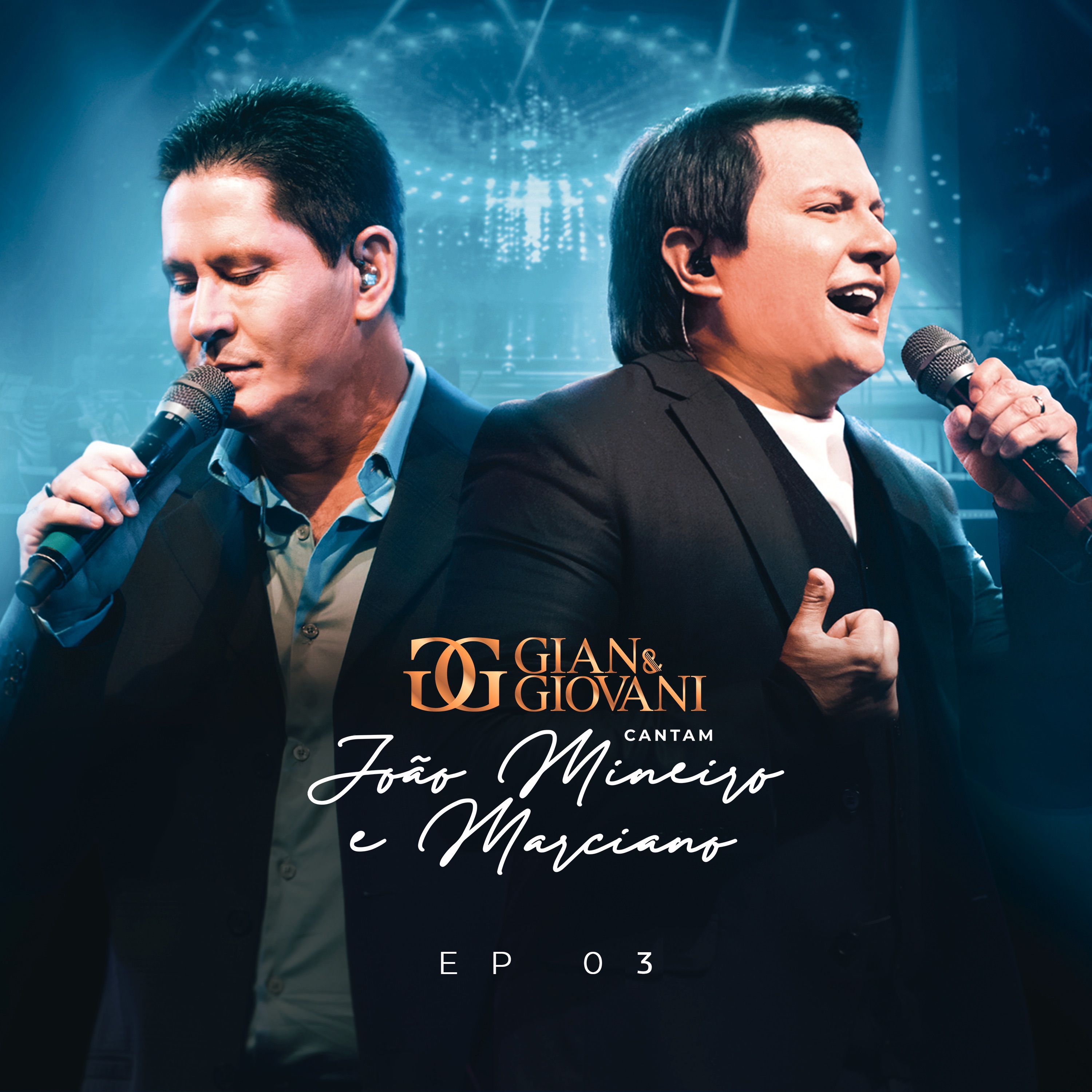 Gian & Giovani Cantam João Mineiro e Marciano (Ao Vivo) - EP 3