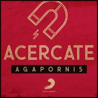 Acércate - Single - Agapornis
