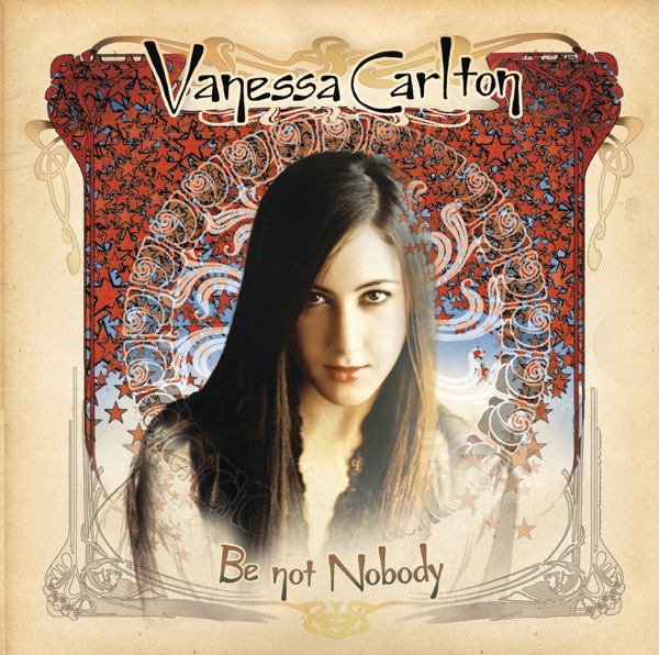 Be Not Nobody - Vanessa Carlton