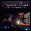 Jarod Grubb - What She's Drinkin' On