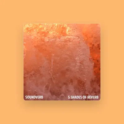 Listen to Soundverb, watch music videos, read bio, see tour dates & more!