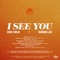 I See You - Chris Tomlin & Brandon Lake lyrics