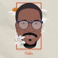 Fallen (feat. Justus Dobrin & Jackson Allen) - Single - Michael Marshall