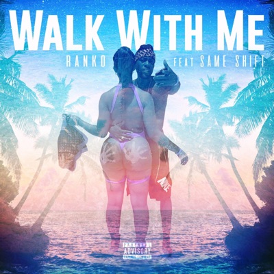 Walk With Me (feat. Sameshift) [Radio Edit] [Radio Edit] - Single