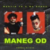 Maneg Od (feat. Martin YO) - Single